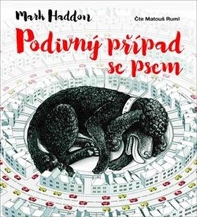 Podivný případ se psem - audiokniha