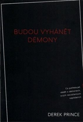 Budou vyhánět démony