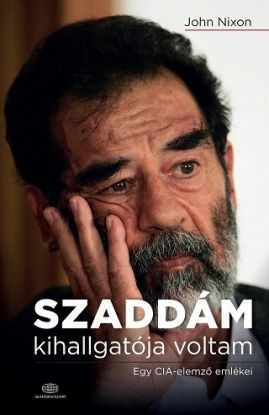 Szaddám kihallgatója voltam