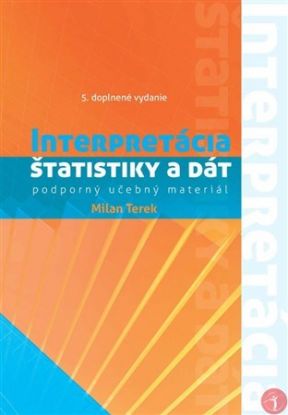 Interpretácia štatistiky a dát - Podporný učebný materiál 5. doplnené vydanie