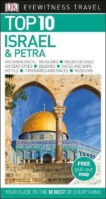 Top 10 Travel Guide - Israel, Sinai and Petra