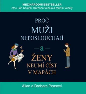 Proč muži neposlouchají a ženy neumí číst v mapách - audiokniha