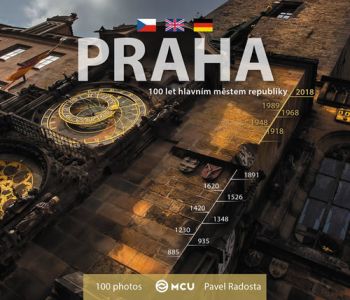Praha - sto let hlavním městem republiky