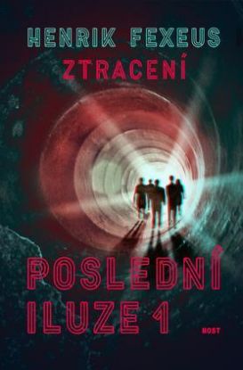 Poslední iluze - Ztracení