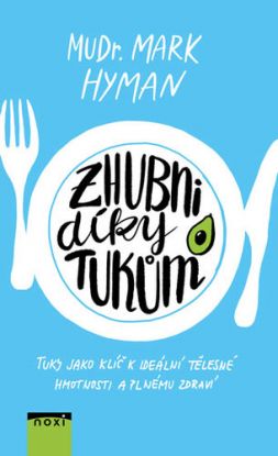 Zhubni díky tukům