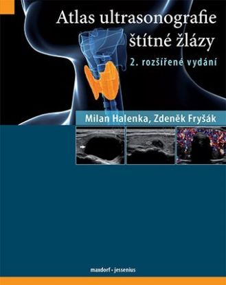 Atlas ultrasonografie štítné žlázy, 2. rozšířené vydání