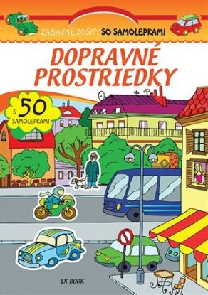Dopravné prostriedky - Zábavné zošity so samolepkami