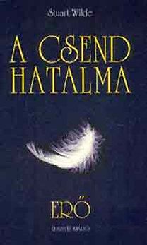 A csend hatalma - Erő