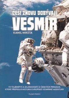 Češi znovu dobývají vesmír