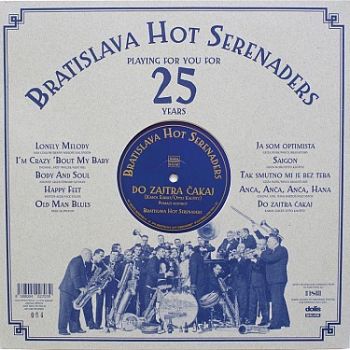 Bratislava Hot Serenaders - Playing For You For 25 Years  LP