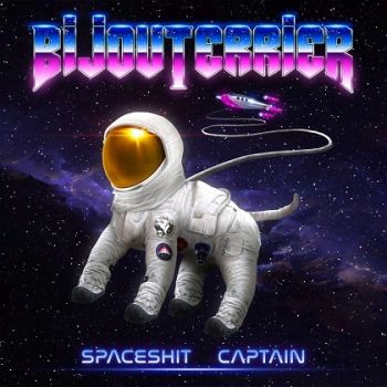 Bijouterrier - Spaceshit Captain  CD