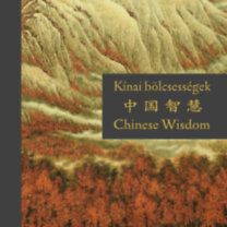 Kínai bölcsességek