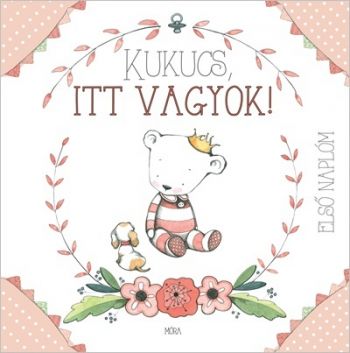 Kukucs, itt vagyok! - Babanapló lány