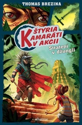 Štyria kamaráti v akcii - Stratení v džungli