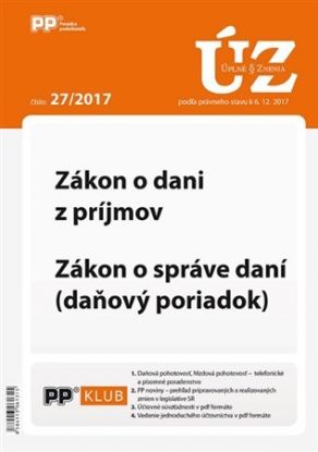 UZZ 27 2017 Zákon o dani z príjmov, Zákon o správe daní (daňový poriadok)