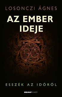 Az ember ideje – Esszék az időről