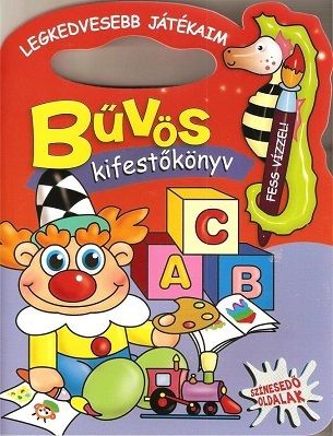 Legkedvesebb játékaim - Bűvös kifestőkönyv