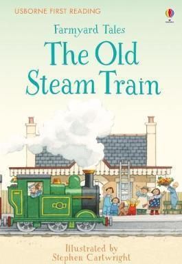 Farmyard Tales the Old Steam Train