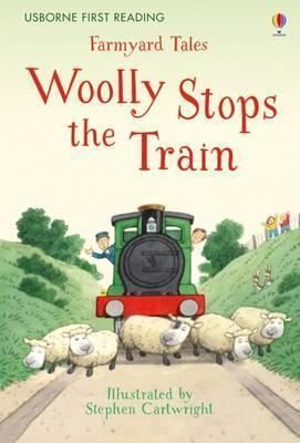 First Reading Farmyard Tales - Woolly Stops the Train