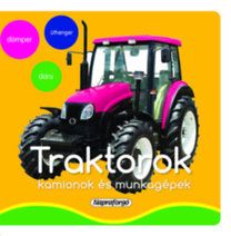 A kicsik első szavai - Traktorok