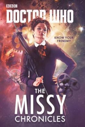 Doctor Who - The Missy Chronicles