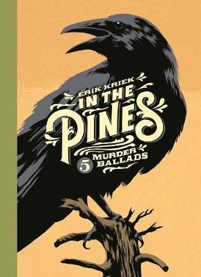 In the Pines - 5 Murder Ballads