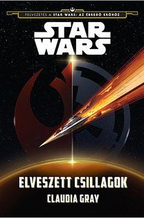Star Wars - Elveszett csillagok - Az ébredő Erő hajnala