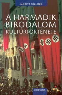 A Harmadik Birodalom kultúrtörténete