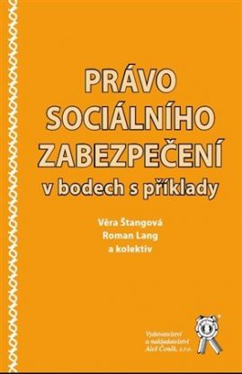 Právo sociálního zabezpečení v bodech s příklady