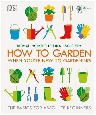 RHS How To Garden When You're New To Gardening