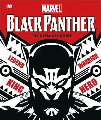 Marvel Black Panther The Ultimate Guide