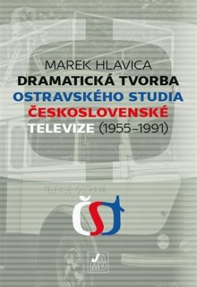 Dramatická tvorba ostravského studia Československé televize (19551991)