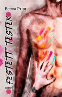 Festett testek - (one)
