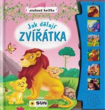 Jak dělají zvířátka - zvuková kniha