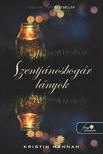 Firefly Lane - Szentjánosbogár lányok