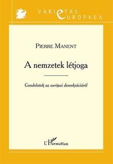 A nemzetek létjoga - Gondolatok az európai demokráciáról