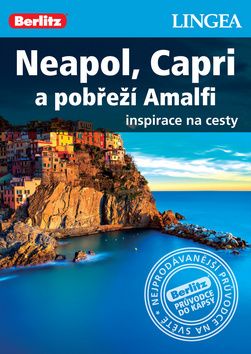 Neapol, Capri a pobřeží Amalfi - inspirace na cesty