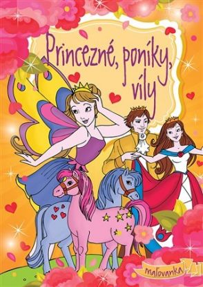 Princezné, poníky, víly