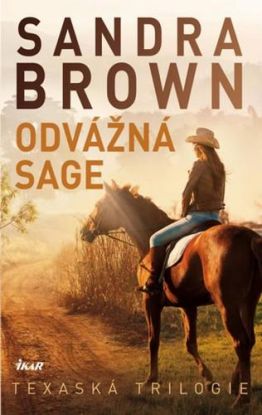 Odvážná Sage - Texaská trilogie - 2.vydání