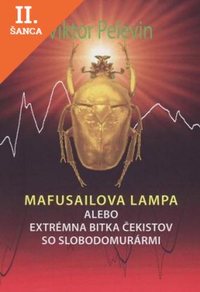 Lacná kniha Mafusailova lampa alebo Extrémna bitka čekistov so slobodomurármi