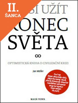 Lacná kniha Jak si užít konec světa