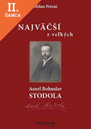 Lacná kniha Najväčší z veľkých – Aurel Bohuslav Stodola