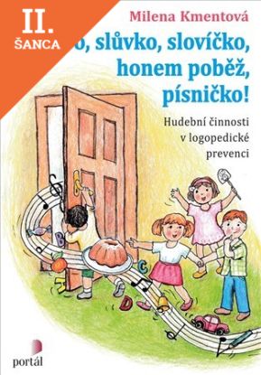 Lacná kniha Slovo, slůvko, slovíčko, honem poběž, písničko!