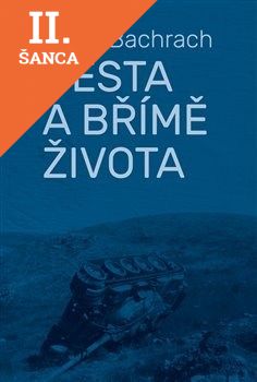 Lacná kniha Cesta a břímě života