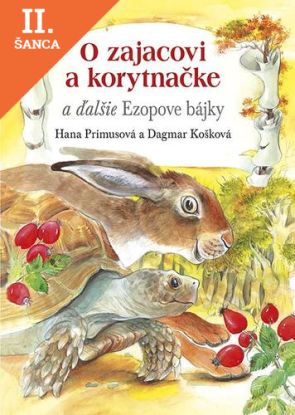 Lacná kniha O zajacovi a korytnačke a ďalšie Ezopove bájky