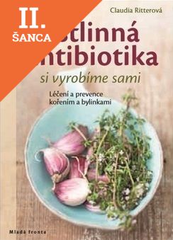 Lacná kniha Rostlinná antibiotika si vyrobíme sami