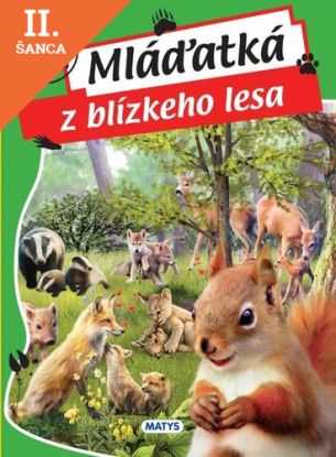 Lacná kniha Mláďatká z blízkeho lesa