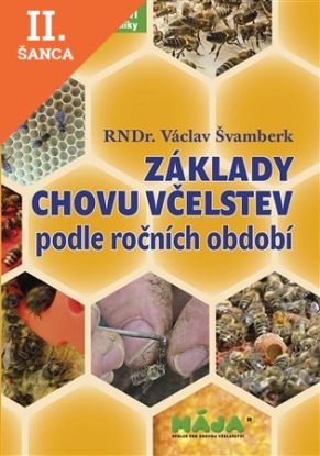Lacná kniha Základy chovu včelstev podle ročních období