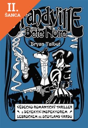 Lacná kniha Grandville 3 - Bete Noire