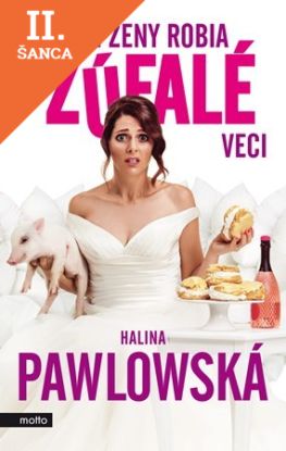Lacná kniha Zúfalé ženy robia zúfalé veci